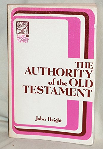 Book cover for The Authority of the Old Testament