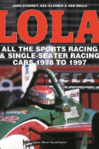 Cover of LOLA - All the Sports Racing Cars 1978-1997