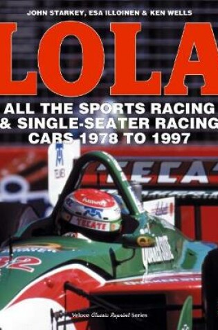 Cover of LOLA - All the Sports Racing Cars 1978-1997