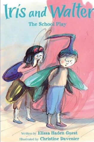 Cover of Iris and Walker: The School Play