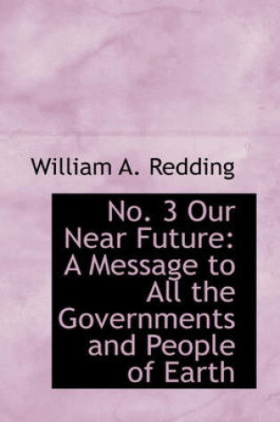 Cover of No. 3 Our Near Future