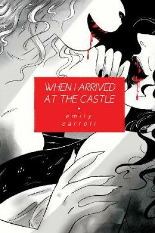 Cover of When I Arrived at the Castle