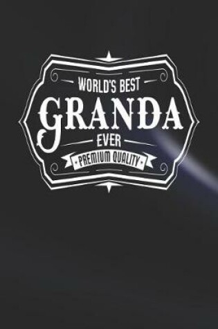 Cover of World's Best Granda Ever Premium Quality