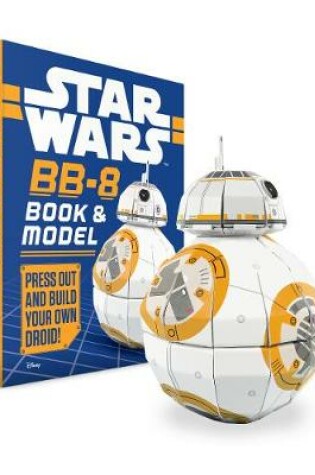 Cover of Star Wars: BB-8 Book and Model