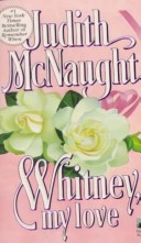Whitney My Love by Judith McNaught