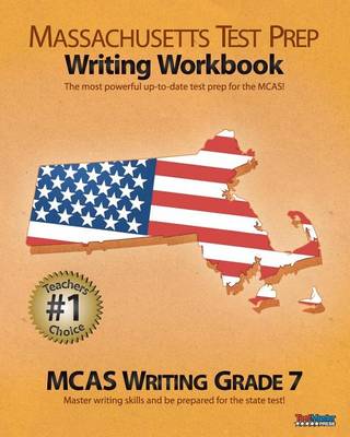 Book cover for Massachusetts Test Prep Writing Workbook McAs Writing, Grade 7