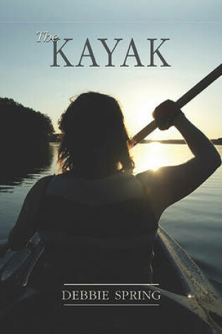 Cover of The Kayak