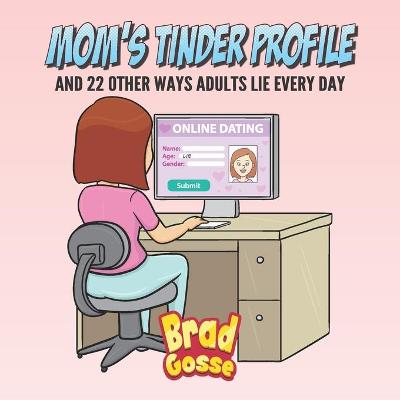 Book cover for Moms Tinder Profile