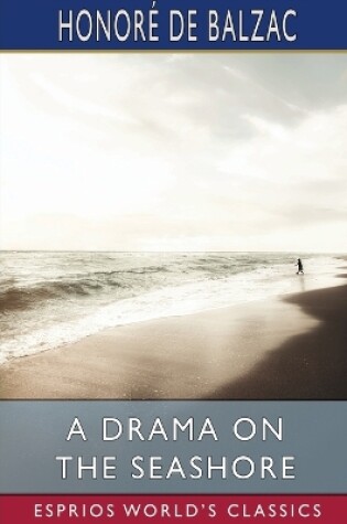 Cover of A Drama on the Seashore (Esprios Classics)