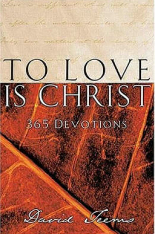 Cover of To Love Is Christ