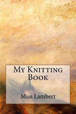Book cover for My Knitting Book