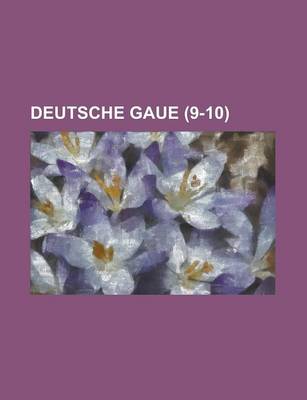 Book cover for Deutsche Gaue (9-10 )