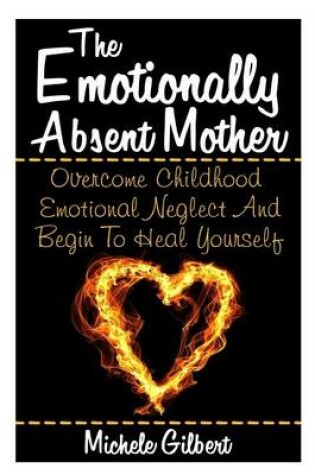 Cover of The Emotionally Absent Mother