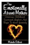 Book cover for The Emotionally Absent Mother