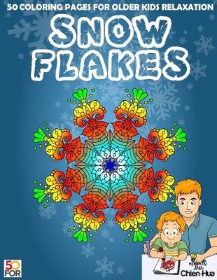 Book cover for Snowflakes 50 Coloring Pages For Older Kids Relaxation