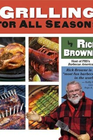 Cover of Grilling for All Seasons