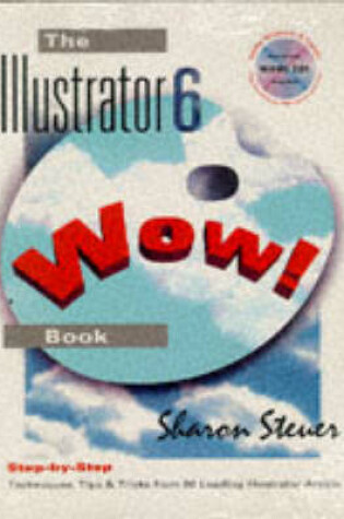 Cover of The Illustrator 6 Wow! Book