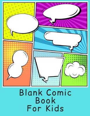 Book cover for Blank Comic Book for Kids