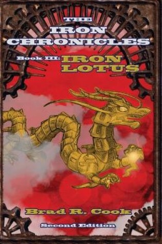Cover of Iron Lotus Book III of The Iron Chronicles