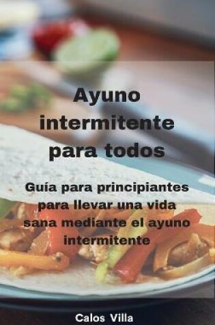 Cover of Ayuno intermitente para todos