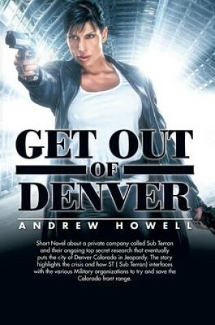 Cover of Get Out of Denver