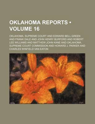 Book cover for Oklahoma Reports (Volume 16)