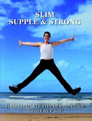 Book cover for Slim Supple & Strong