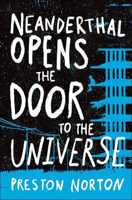 Cover of Neanderthal Opens the Door to the Universe