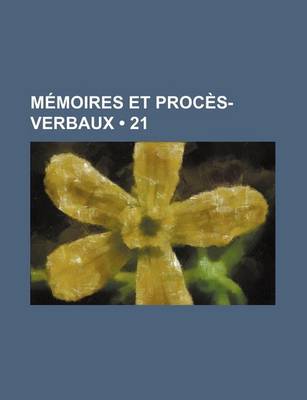 Book cover for Memoires Et Proces-Verbaux (21)