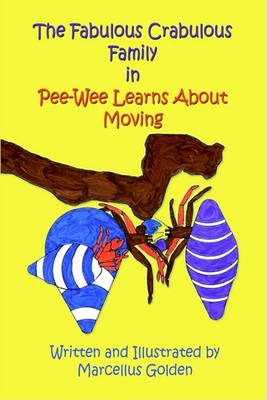 Book cover for The Fabulous Crabulous Family in Pee-Wee Learns about Moving