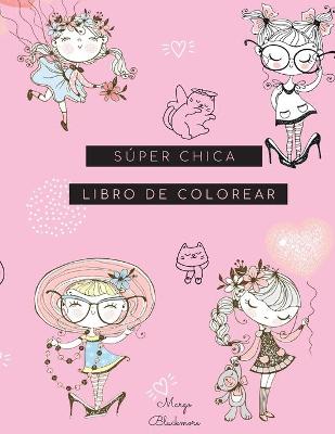 Book cover for S�per Chica Libro de Colorear