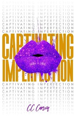 Book cover for Captivating Imperfection