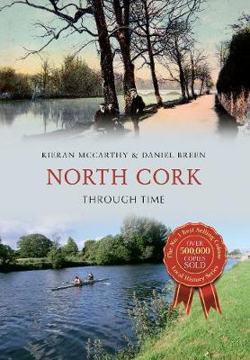 Book cover for North Cork Through Time