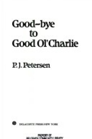 Cover of Good-Bye to Good Ol'