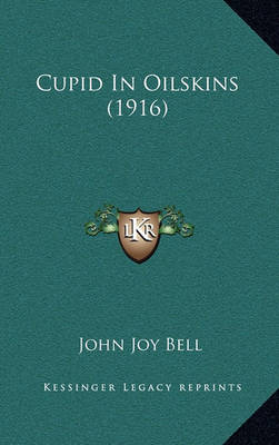 Book cover for Cupid in Oilskins (1916)