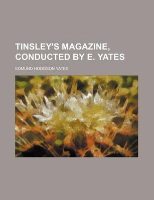 Book cover for Tinsley's Magazine, Conducted by E. Yates