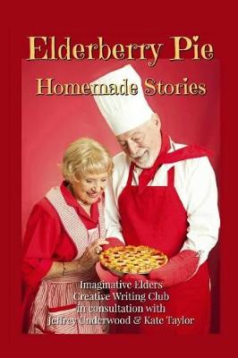 Book cover for Elderberry Pie Homemade Stories