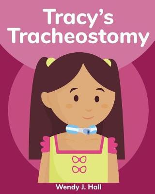 Cover of Tracy's Tracheostomy