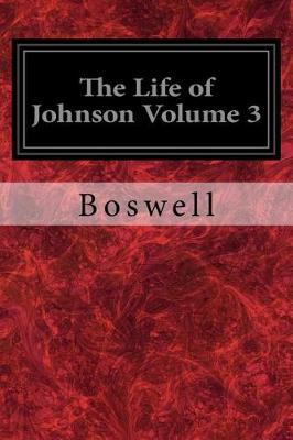 Book cover for The Life of Johnson Volume 3