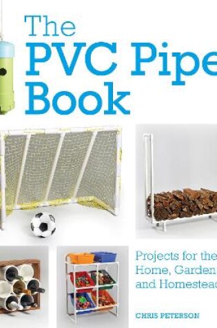 Cover of The PVC Pipe Book