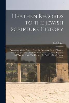 Book cover for Heathen Records to the Jewish Scripture History