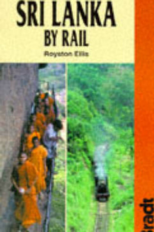 Cover of Sri Lanka by Rail