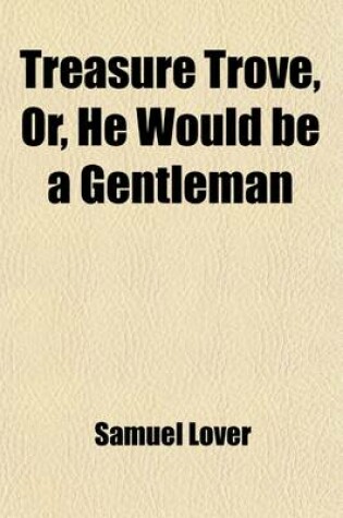 Cover of He Would Be a Gentleman