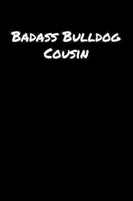 Book cover for Badass Bulldog Cousin