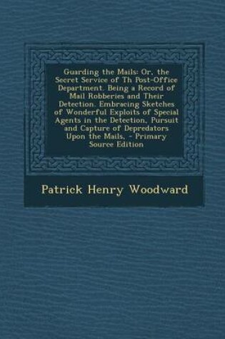 Cover of Guarding the Mails