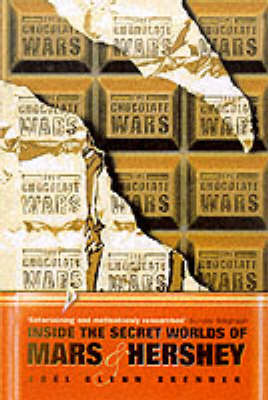 Book cover for Chocolate Wars Inside the Secret Worlds