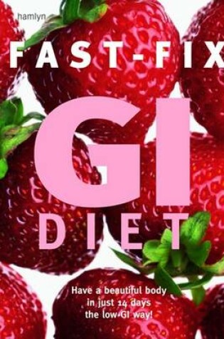 Cover of Fast-Fix Gi Diet