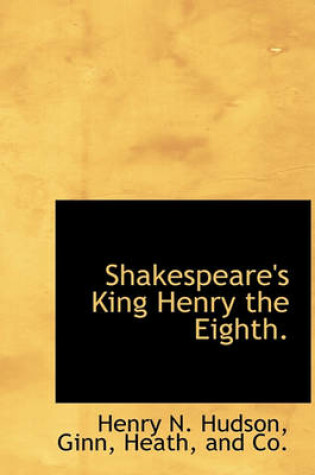 Cover of Shakespeare's King Henry the Eighth.