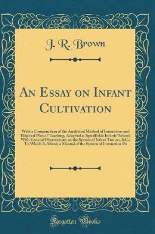 Cover of An Essay on Infant Cultivation