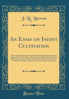 Book cover for An Essay on Infant Cultivation